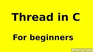 ✔ C Programming ⚡ How to make threads in C program? 🔥 Tecq Mate Tutorials ✌