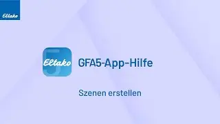 Szenen erstellen - GFA5-App