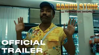 Childish Gambino - Bando Stone & The New World (Official Trailer)