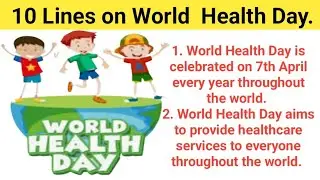 10 Lines Essay on World Health Day/ Essay / Paragraph on  World  Health Day/ World Health Day Speech
