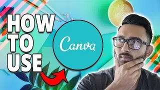 How To Use Canva 2021