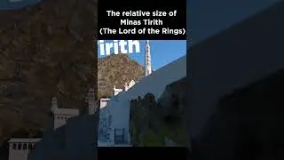 🧝‍♂️🧙‍♂️Minas Tirith in Perspective!! (The Lord of the Rings) 🌋