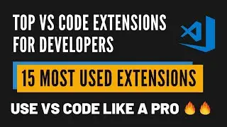 Top vscode extensions | Top vs code extensions 2021 |  Top 10 vscode extensions | Tech Projects