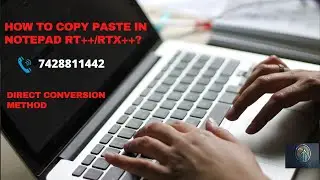 Direct Copy Paste Trick for Notepad RT++/Notepad RTX++/Blend Notepad/Notepad Plus etc/Data Entry Job