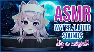 [ASMR] Water & Liquid Experiments! 💧 for Relaxing Sleep! | by a Catgirl Vtuber🐱