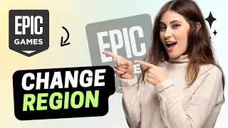 How to change your region on Epic games (Full Guide)