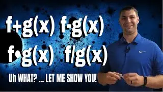 f+g(x) f-g(x) f•g(x) f/g(x) Functions