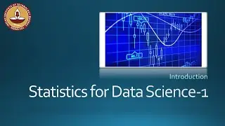 Statistics for Data Science 1 - Introduction