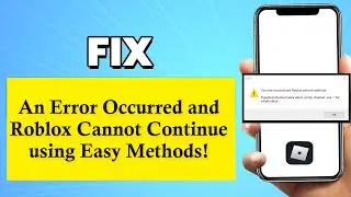 Roblox Players Must-Know: Fix an Error Occurred and Roblox Cannot Continue! | Android Data Recovery