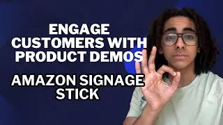 Engage Customers with Product Demos on Amazon Signage Stick