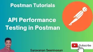 Postman Tutorials | API Performance Testing in Postman | API Performance Testing