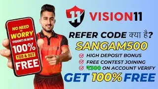 vision 11 refer code || vision 11 refer code 2024 || vision 11 referral code