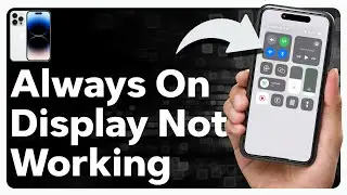 How To Fix iPhone Always On Display Not Working