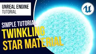 UE4 l Simple Twinkling Star Material l 5-Minute Material Tutorial l Unreal Engine 4.26