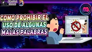🟣Como prohibir el uso de algunas malas palabras 💻 Discord 📡 JKamiGod