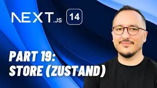 Store (Zustand) with Next.js 14 — Course part 19