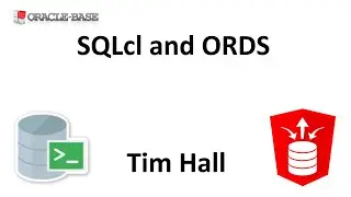 Oracle REST Data Services (ORDS) : SQLcl and Oracle REST Data Services (ORDS)