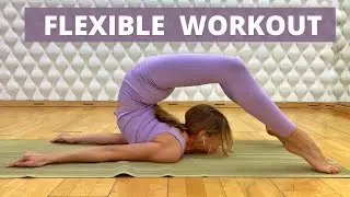 Flexible workout / Mari Kruchkova