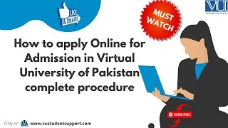 How to apply online for admission in Virtual University | vu apply online process 2021