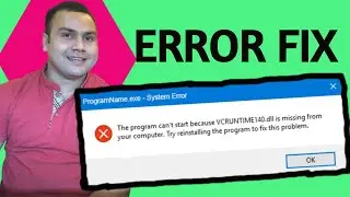 How To Fix vcruntime140.dll is missing | vcruntime140.dll was not found windows 10 fix