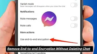 How to Remove End to End Encryption in Messenger / 2024