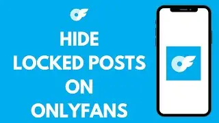 How to Hide All Locked Posts on OnlyFans 2024 | Archive All Locked Posts on OnlyFans