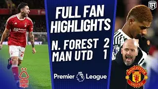 UNITED LOSE AGAIN! Nottingham Forest 2-1 Manchester United Highlights