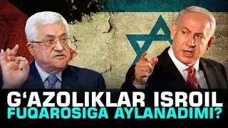 G'azoliklar Isroil fuqarosiga aylanadimi? #fikratuz