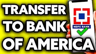 How To Transfer Money from HDFC to Bank of America (EASY!)