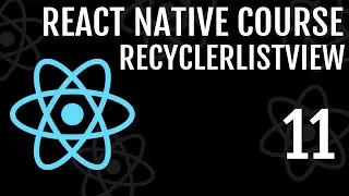 RecyclerListView In React Native Hooks | React Native Course #11