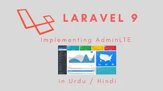 Laravel 9 - How to implement Admin LTE in Laravel in Urdu/Hindi