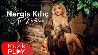 Nergis Kılıç - Aç Kalbini (Official Video)