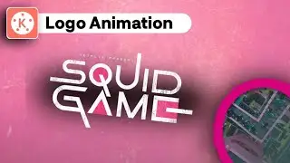 Kinemaster Tutorial - Squid Game Logo Title Animation