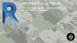 BUILDING MODEL SET UP IN REVIT
