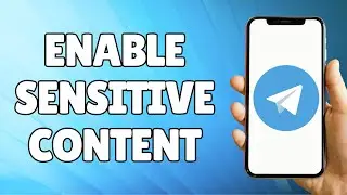 How to Enable Sensitive Content on Telegram iOS & Android - Updated