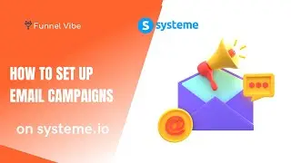 How To Set Up Email Campaigns On Systeme.io (Systeme Tutorial)