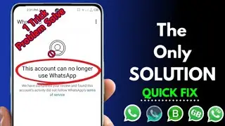The Account No Longer Use WhatsApp to Login Problem Solution | How To Fix Whatsapp Login Problem
