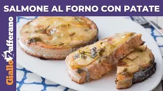 SALMONE AL FORNO CON PATATE: Ricetta facile e veloce!