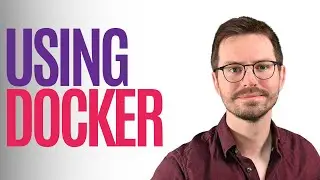 How to Use Docker in 2023