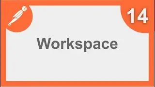 POSTMAN BEGINNER TUTORIAL 14 💡 How to create and manage WORKSPACES