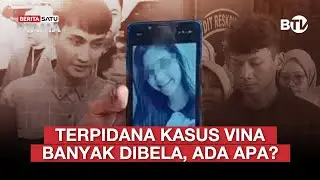 🔴 LIVE | Terpidana Kasus Vina Banyak Dibela, Ada Apa? - Beritasatu Utama