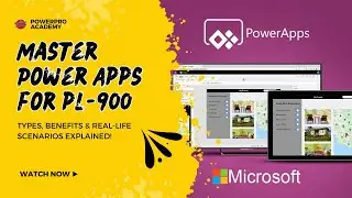 Power Apps Essentials for PL-900! | Full Guide: Types, Business Value & Real-World Scenarios ✨