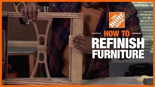 How to Refinish Furniture | Simple Wood Projects | The Home Depot