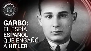 JUAN PUJOL GARCÍA (GARBO): FORTALEZA | Documentos TV