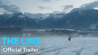 The Line | Official Trailer HD | Strand Releasing