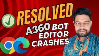 A360 Bot Editor crashes | STATUS_STACK_OVERFLOW Error
