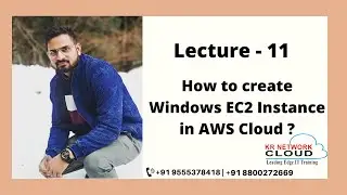 Lecture - 11: How to create Windows EC2 Instance in AWS Cloud | Windows Machine Creation Steps