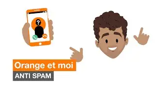 Orange et moi : activer l'anti-spam