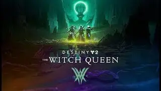 Destiny 2 The Witch Queen full Playthrough