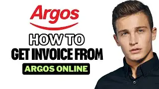 How To Get Invoice From Argos Online